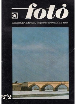 Bence Pál - Fotó 1977/2 Bence Pál - Fotó 1977/2, Budapest 1977 antikvár könyv