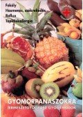 Joseph Pizzorno,Michael T. Murray - Gyomorpanaszokra természetgyógyász gyógymódok