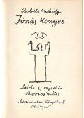 Babits Mihály,Borsos Miklós - Jónás Könyve (Borsos, dedikált)