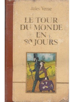 Jules Verne - Le tour du Monde en 80 jours / Le Rayon-vert Jules Verne - Le tour du Monde en 80 jours / Le Rayon-vert, Párizs 1978 antikvár könyv