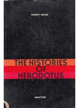 Wood, Henry - The Histories of Herodotos,  1972 antikvár könyv