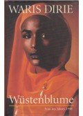 Waris Dirie,Cathleen Miller - Wüstenblume