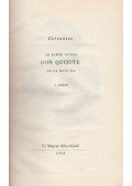 Cervantes - Az elmés nemes Don Quijote de la Mancha I-II.