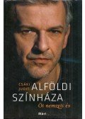 Csáki Judit - Alföldi színháza