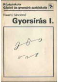 Kökény Sándorné - Gyorsírás I.