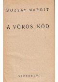 Bozzay Margit - A vörös köd