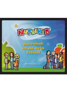 Több szerző - A NUTRIKID gyerekek és az evés titkai Több szerző - A NUTRIKID gyerekek és az evés titkai, 2003 antikvár könyv