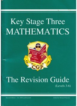 Richard Parsons - Key Stage Three Mathematics: The Revisition Guide (Level3-6) Richard Parsons - Key Stage Three Mathematics: The Revisition Guide (Level3-6), Newcastle 2004 antikvár könyv