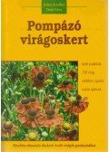 Dede Géza,Balázs Erzsébet - Pompázó virágoskert