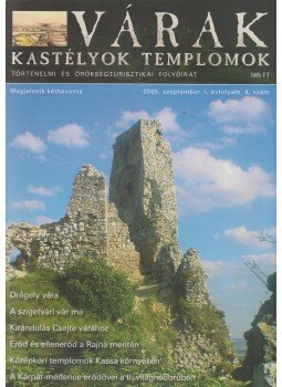 Kósa Pál (szerk.) - Várak, kastélyok, templomok 2005. szeptember Kósa Pál (szerk.) - Várak, kastélyok, templomok 2005. szeptember, Budapest 2005 antikvár könyv