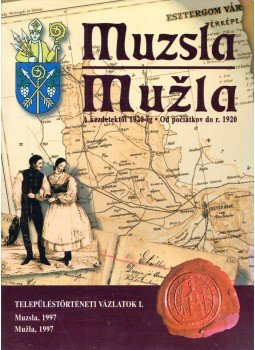 Ivan Kuzma, Molnár Erzsébet, Erdélyi Szabolcs - Muzsla Ivan Kuzma, Molnár Erzsébet, Erdélyi Szabolcs - Muzsla, Muzsla 1997 antikvár könyv
