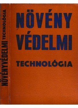 Dr. Sándor Ferenc (szerk.) - Növényvédelmi technológia Dr. Sándor Ferenc (szerk.) - Növényvédelmi technológia, Budapest 1970 antikvár könyv