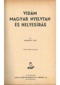 Pál Károly - Vidám magyar nyelvtan és helyesírás