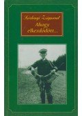 Széchenyi Zsigmond - Ahogy elkezdődött...
