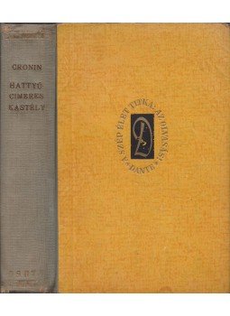 A. J. Cronin - A hattyúcímeres kastély A. J. Cronin - A hattyúcímeres kastély, Budapest 1943 antikvár könyv