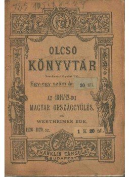 Wertheimer Ede - Az 1811/12-iki magyar országgyűlés, Budapest 1899 antikvár könyv