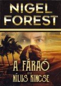 Forest, Nigel - A fáraó és a Nílus kincse