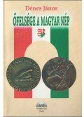 Dénes János - Őfelsége a magyar nép (dedikált)