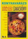 Justh Szilvia - Indiai szakácskönyv