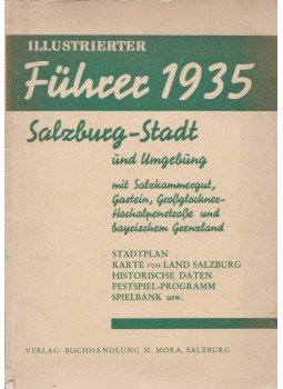  - Illustrierte Führer 1935 - Salzburg-Stadt und Umgebüng, Salzburg 1935 antikvár könyv