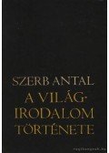 Szerb Antal - A világirodalom története