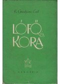Kolozsvári Grandpierre Emil - Lófő és kora