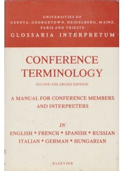  - Conference Terminology: A manual for conference members and interpreters, Amsterdam 1976 antikvár könyv