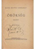 Koós Hutás Gergely - Örökség I–II. (Egybekötve, teljes) (Aláírt)