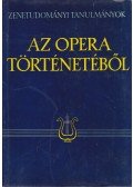 Szabolcsi Bence,Bartha Dénes - Az opera történetéből
