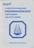 Genti György - Jegyzet a vakok és gyengénlátók gyógymasszőrképző tanfolyamának hallgatói részére