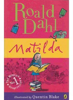 Roald Dahl - Matilda Roald Dahl - Matilda, New York 2007 antikvár könyv