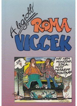 Moré Ákos - A legjobb romaviccek Moré Ákos - A legjobb romaviccek, Budapest 0 antikvár könyv