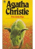 Agatha Christie - Five Little Pigs