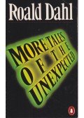 Roald Dahl - More Tales of the Unexpected