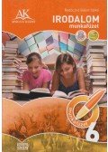 RADÓCZNÉ BÁLINT ILDIKÓ  - Irodalom 6. - Munkafüzet