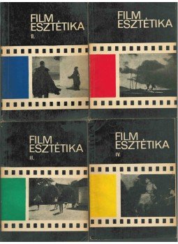 Bölcs István - Filmesztétika I-IV. Bölcs István - Filmesztétika I-IV., Budapest 1968 antikvár könyv