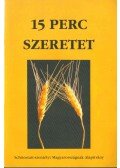 P. Beller Tilmann - 15 perc szeretet