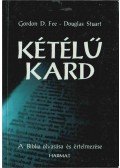 Gordon D. Fee,Douglas Stuart - Kétélű kard