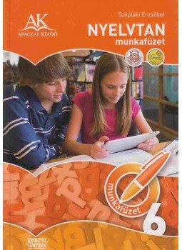 Széplaki Erzsébet - Nyelvtan 6 - Munkafüzet Széplaki Erzsébet - Nyelvtan 6 - Munkafüzet, Celldömölk 2013 antikvár könyv