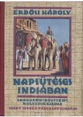 Erdősi Károly - Napsütéses Indiában