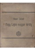 Andor József - Nagy Lajos magyar király