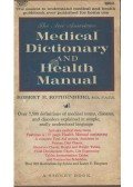 ROTHENBERG, ROBERT E. - The New American Medical Dictionary and Health Manual