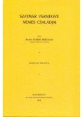 Bilkei Gorzó Bertalan - Szatmár vármegye nemes családjai (reprint)