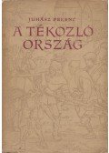 Juhász Ferenc - A tékozló ország