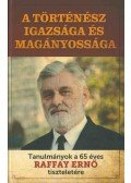 Nagy Miklós Mihály - A történész igazsága és magányossága
