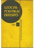 Horváth Ágota,Gábor László,Gáti Tibor - Szociálpolitikai értesítő 1987/1