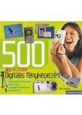 Weston, Chris - Digitális fényképezés - 500 tipp és trükk