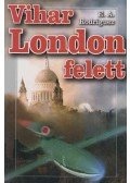 Rodriguez, E. A. - Vihar London felett