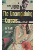Halliday, Brett - The Uncomplaining Corpses