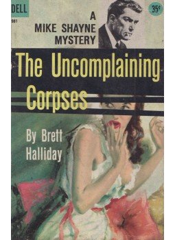 Halliday, Brett - The Uncomplaining Corpses Halliday, Brett - The Uncomplaining Corpses, New York 1958 antikvár könyv